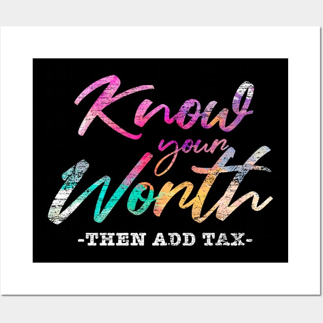 Funny Quote Taxes Wall Art by ShirtsShirtsndmoreShirts